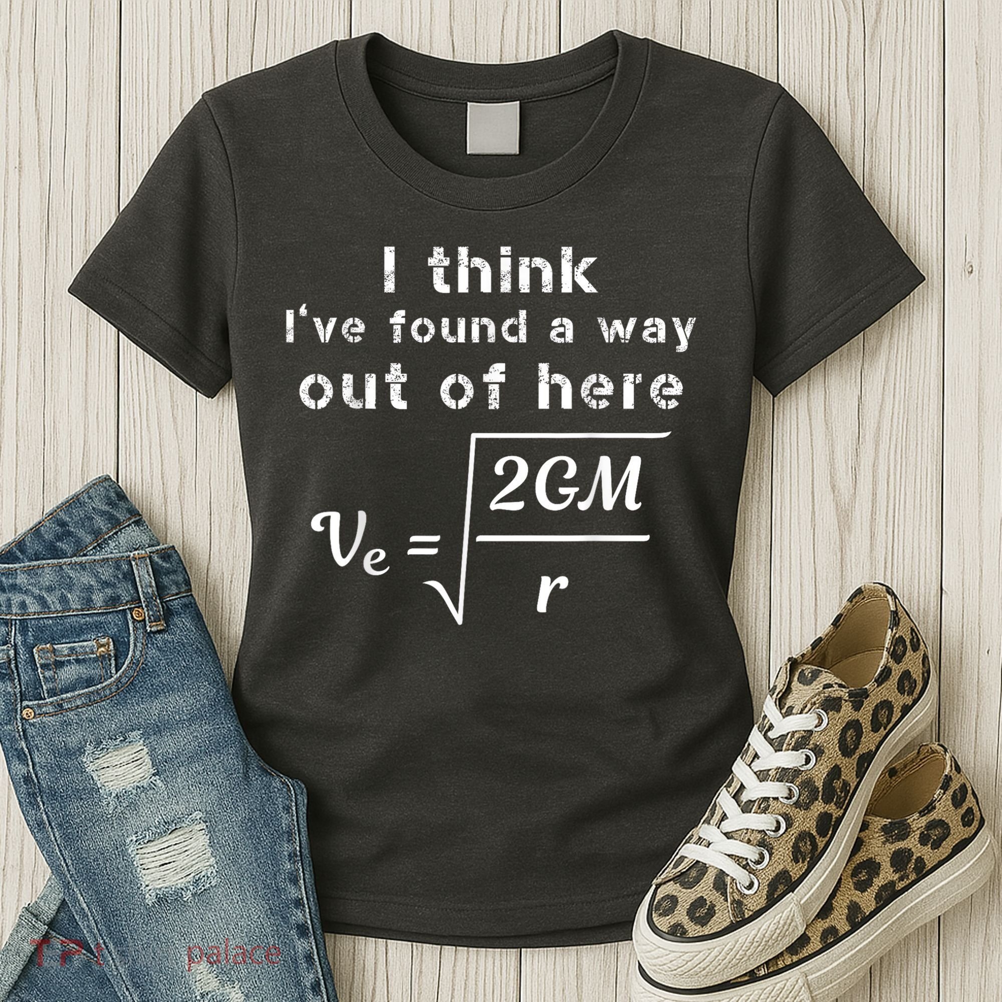 Escape Velocity Rate Of Change Gravity Physics Lover Gift Women's T-Shirt