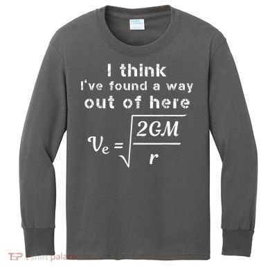 Escape Velocity Rate Of Change Gravity Physics Lover Gift Kids Long Sleeve Shirt