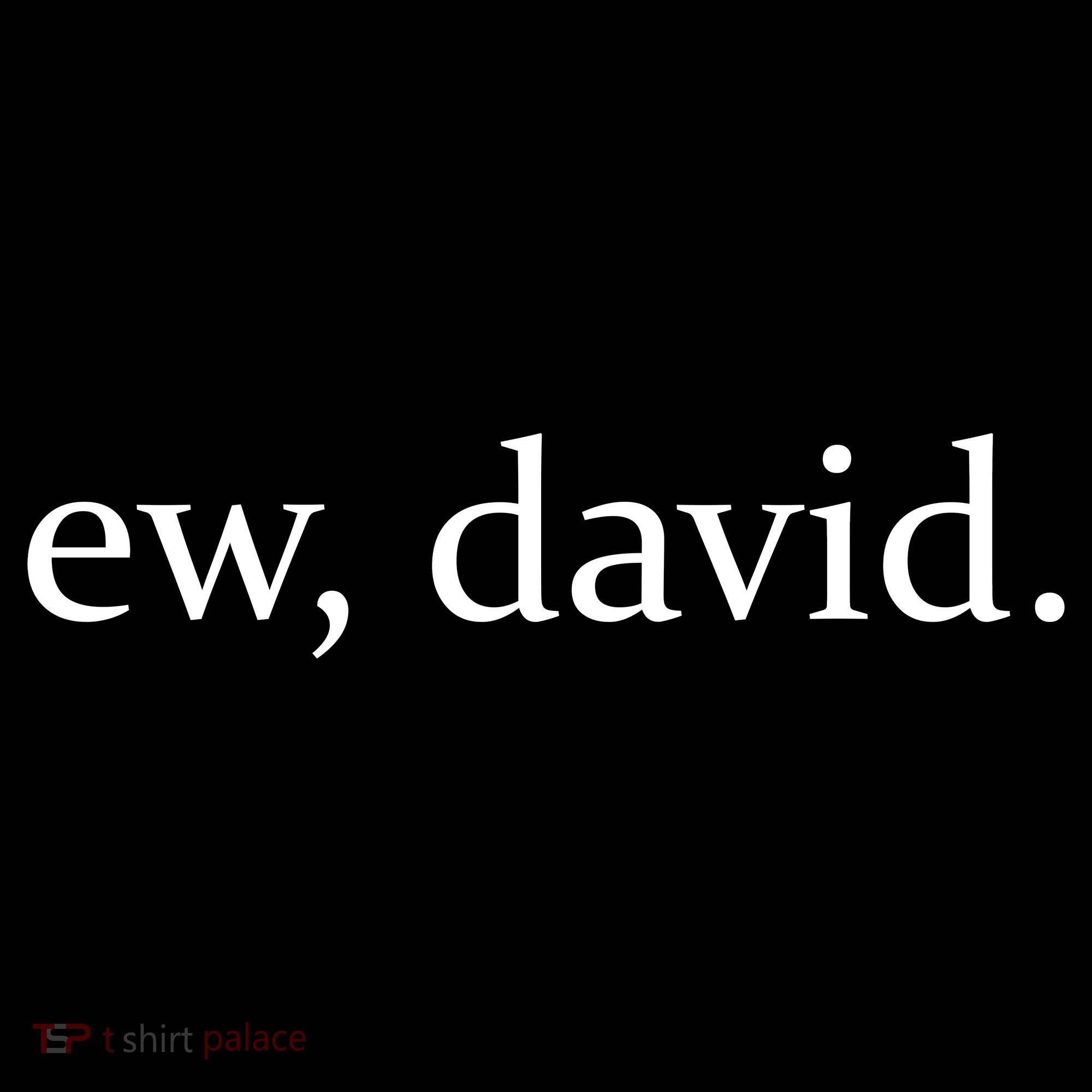 Ew David Hoodie