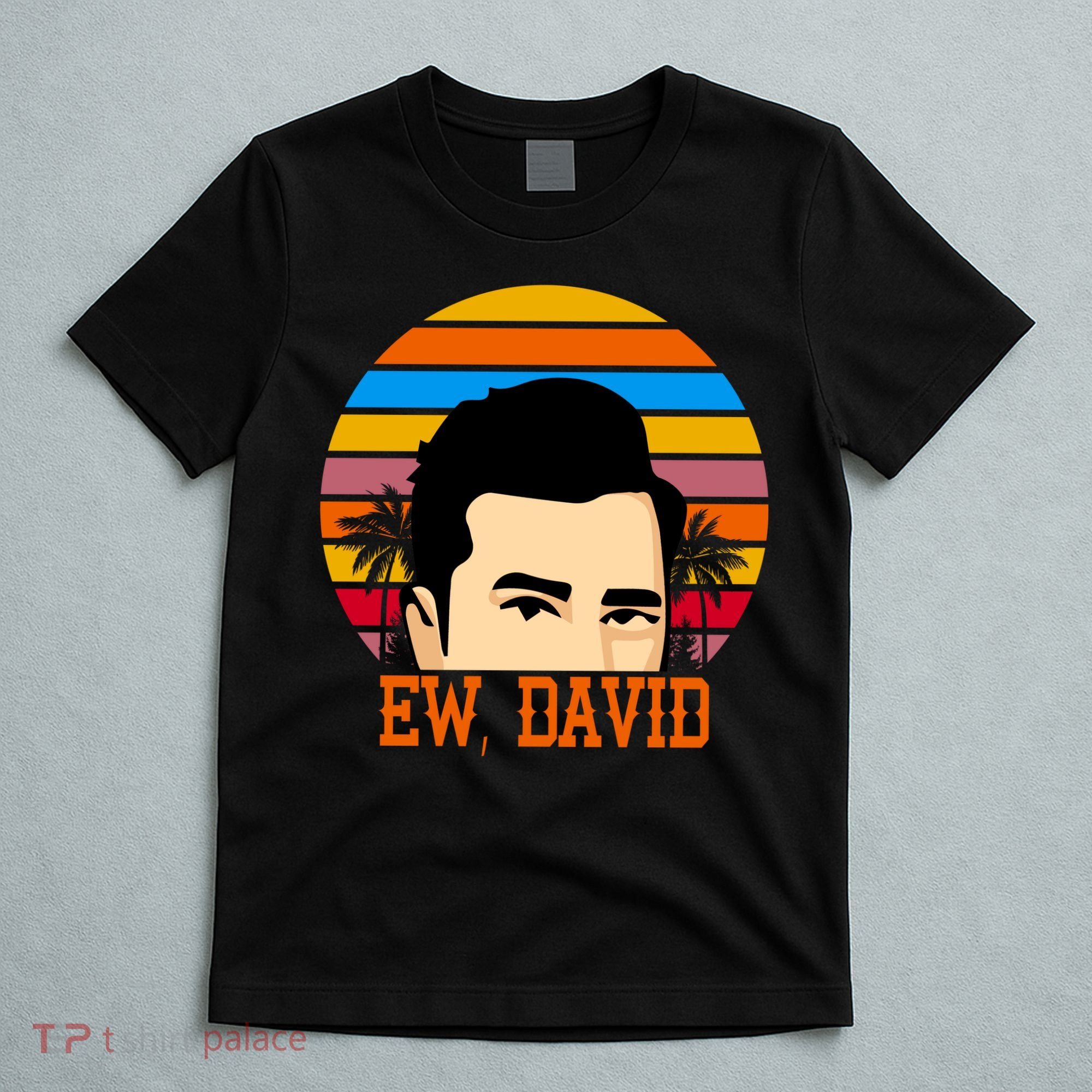 Ew, David T-Shirt