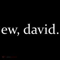 Ew David Toddler T-Shirt thumb 4