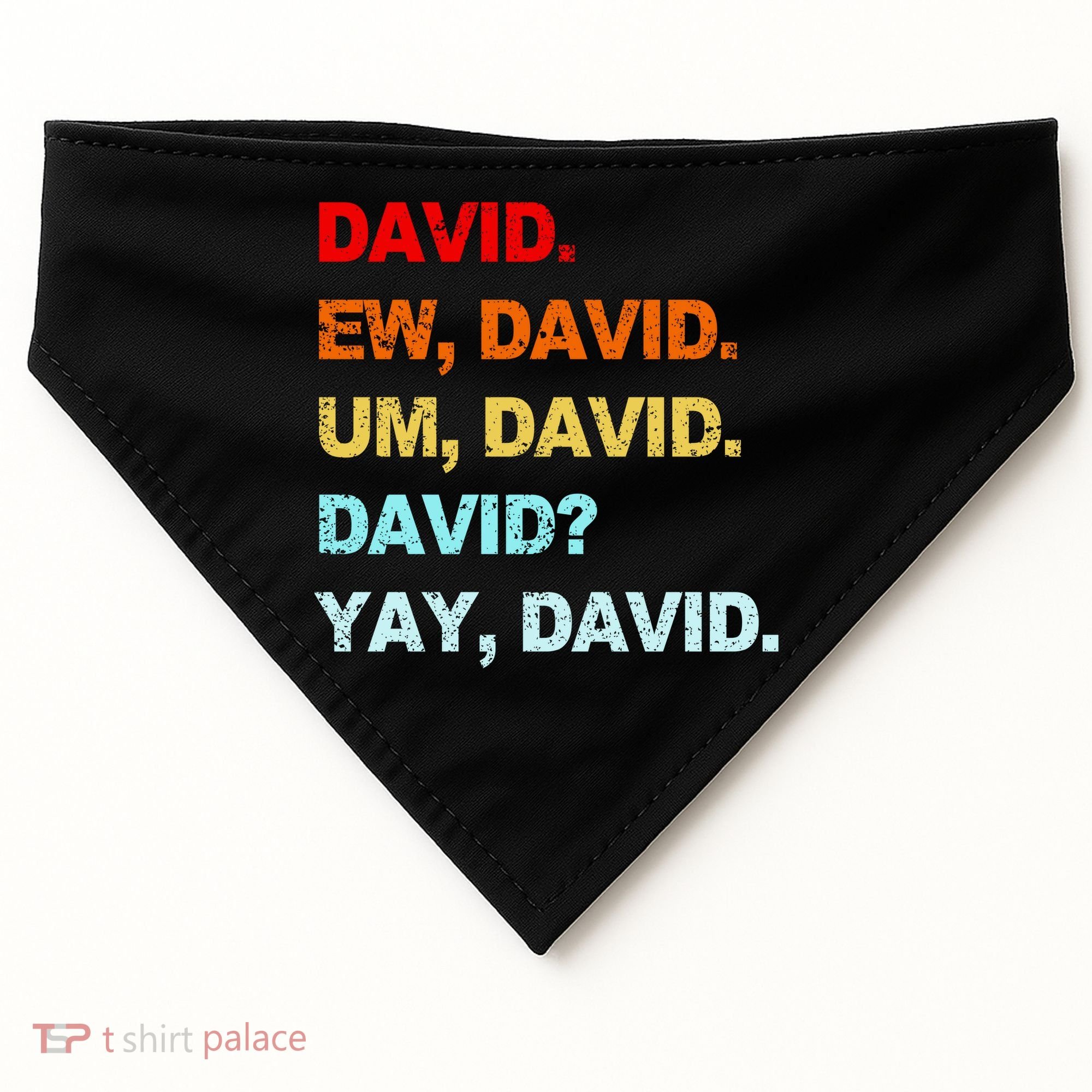 Ew David Yay David USA-Made Doggie Bandana