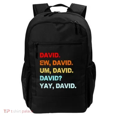 Ew David Yay David Backpack