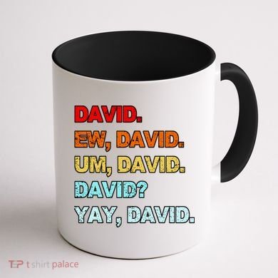 Ew David Yay David Coffee Mug back