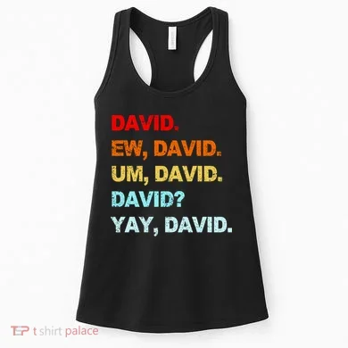 Ew David Yay David Women's Tank Top