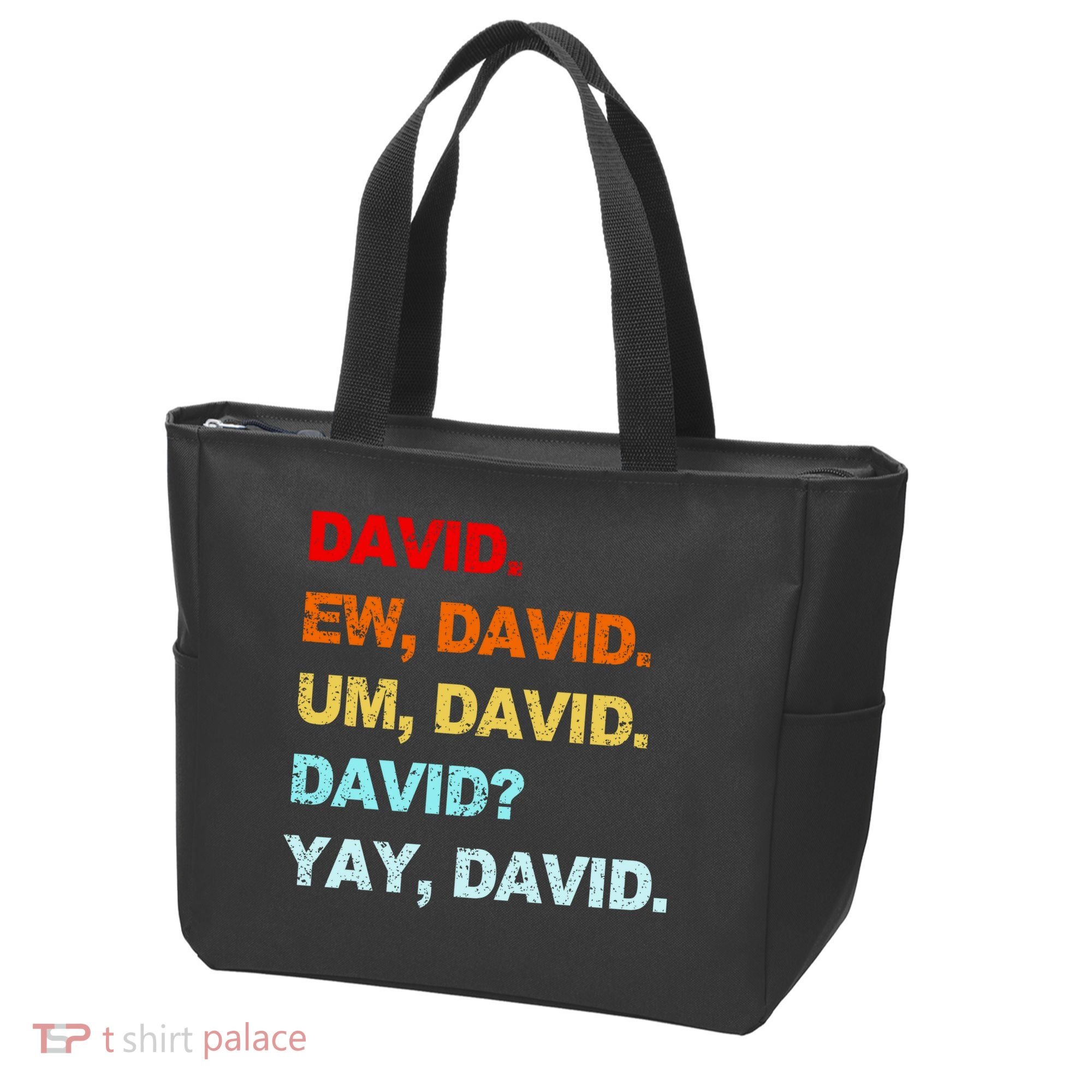 Ew David Yay David Tote Bag