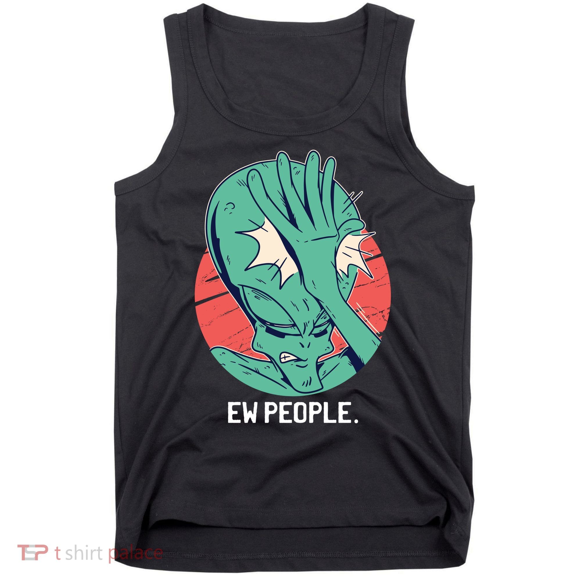 Ew People Alien Facepalm Tank Top