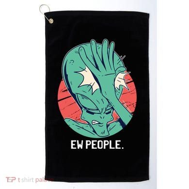 Ew People Alien Facepalm Golf Towel