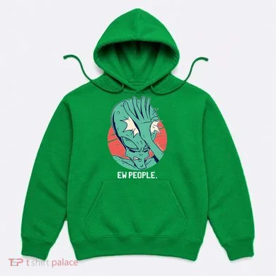 Ew People Alien Facepalm Hoodie