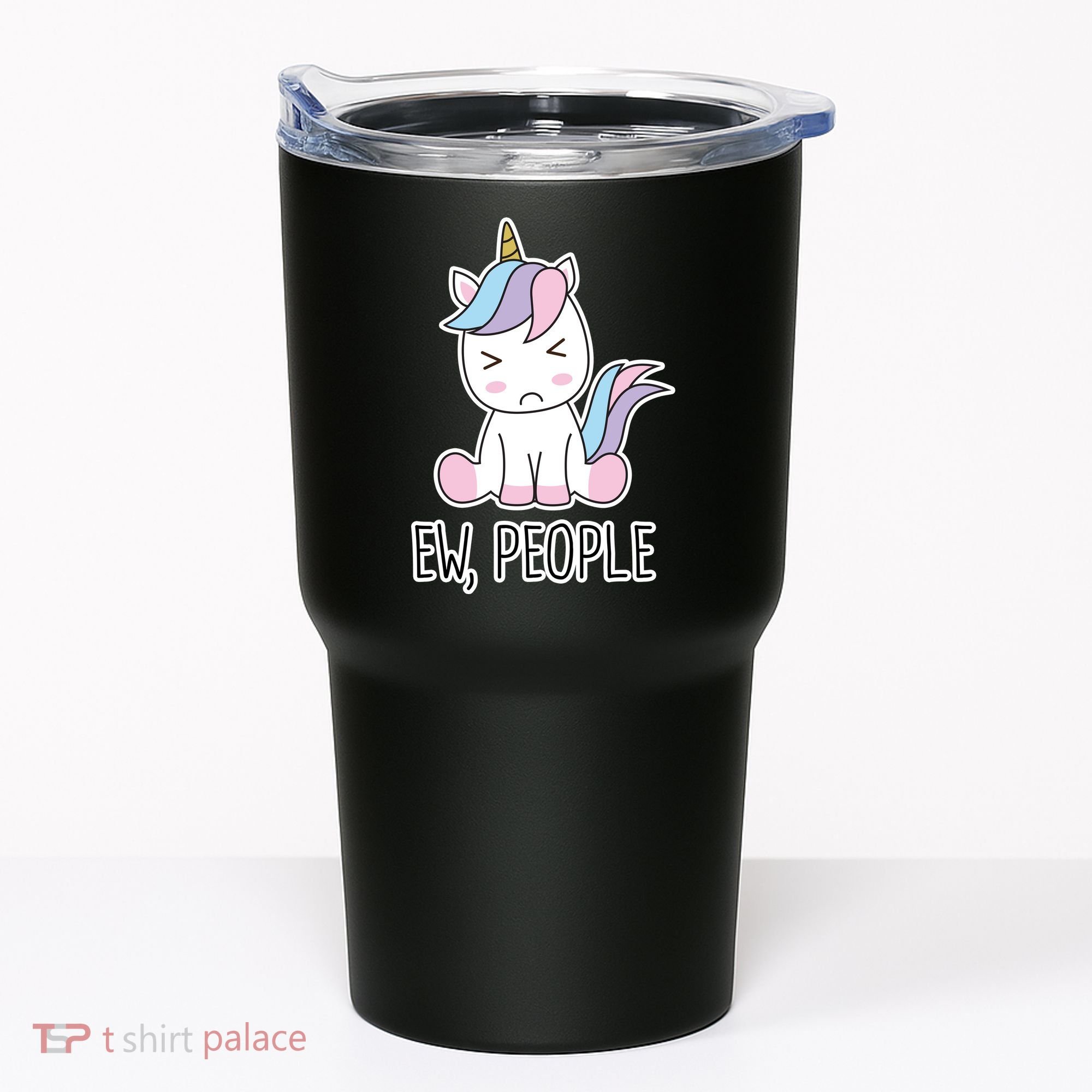 Ew People Funny Cute Unicorn Tumbler