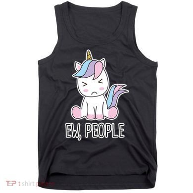 Ew People Funny Cute Unicorn Tank Top