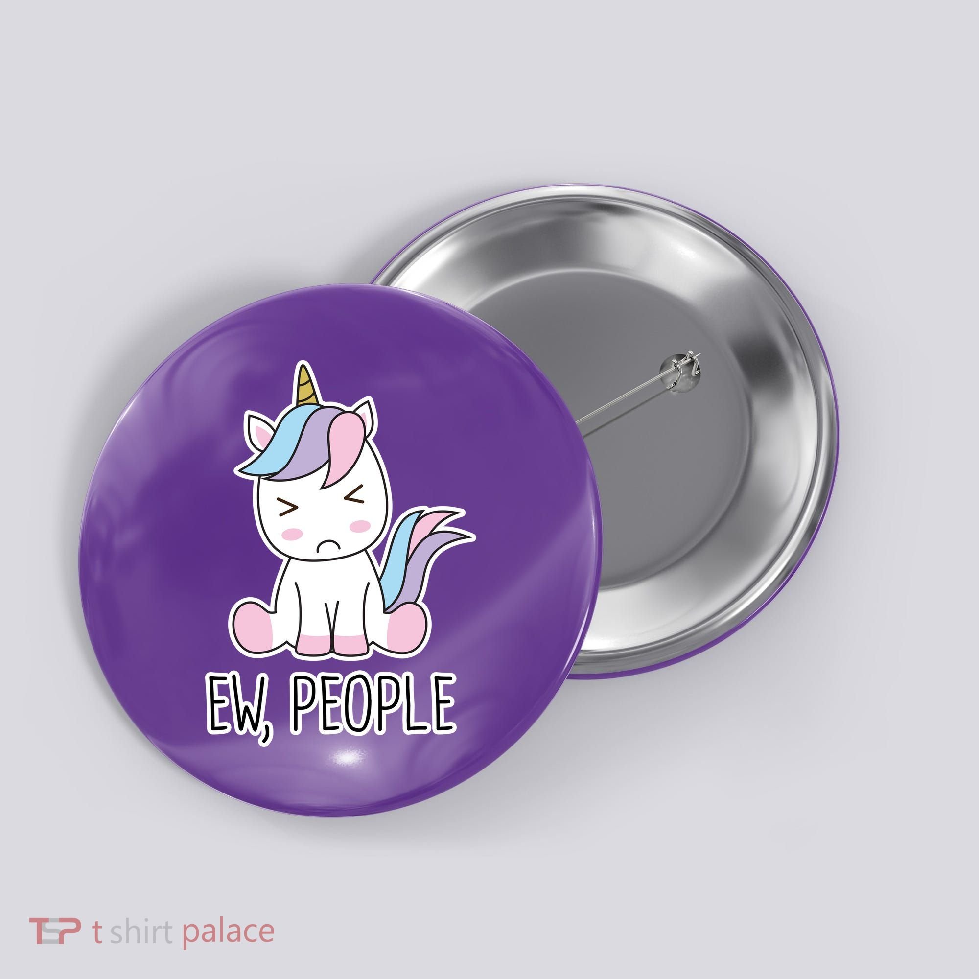 Ew People Funny Cute Unicorn Button