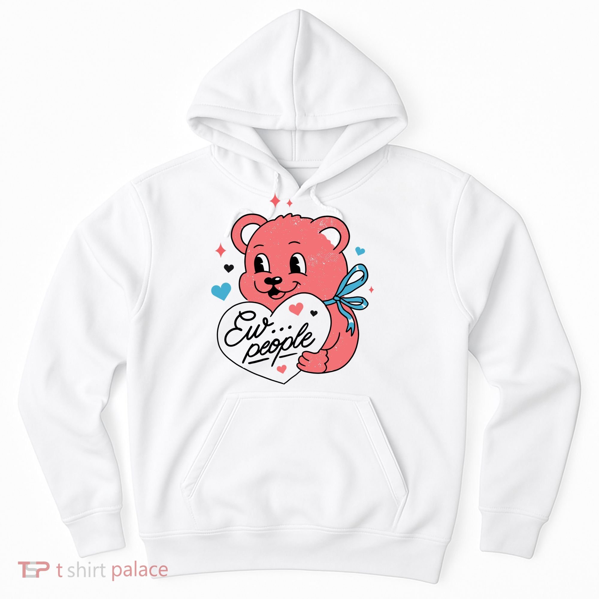 Ew People Teddy Bear Hoodie