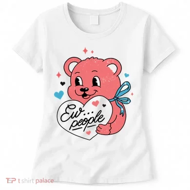 Ew People Teddy Bear Women's T-Shirt
