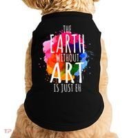 Earth Without Art Is Just Eh Funny Art Teacher Artist Doggie Tank thumb 0