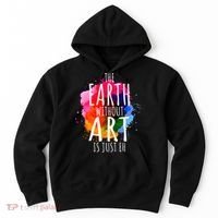 Earth Without Art Is Just Eh Funny Art Teacher Artist Hoodie thumb 0