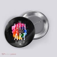 Earth Without Art Is Just Eh Funny Art Teacher Artist Button thumb 0