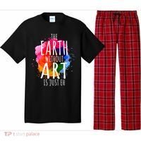 Earth Without Art Is Just Eh Funny Art Teacher Artist Pajama Set thumb 0