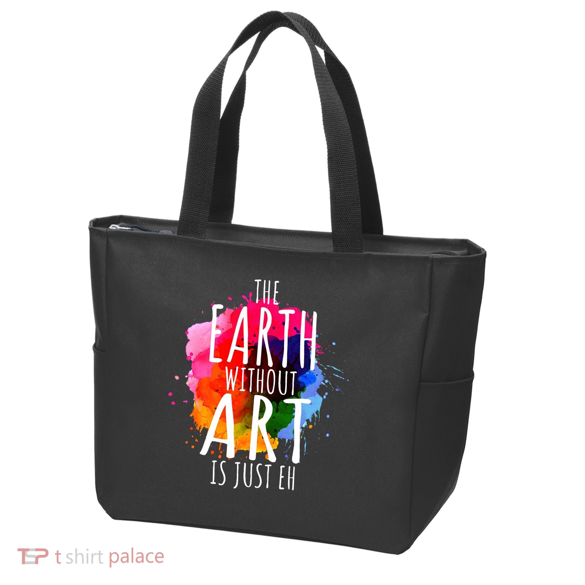 Earth Without Art Is Just Eh Funny Art Teacher Artist Tote Bag