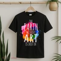 Earth Without Art Is Just Eh Painting Artist Pun Art Teacher  T-Shirt thumb 2