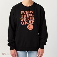 Everything Will Be Okay Women's Sweatshirt thumb 0