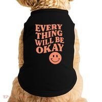 Everything Will Be Okay Doggie Tank thumb 0