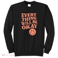 Everything Will Be Okay Sweatshirt thumb 0