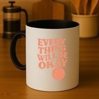 Everything Will Be Okay Coffee Mug thumb 4