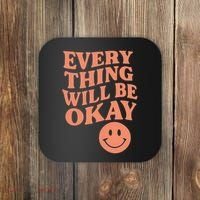 Everything Will Be Okay Coaster thumb 0
