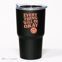 Everything Will Be Okay Tumbler thumb 0