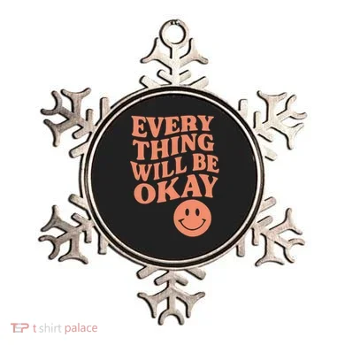 Everything Will Be Okay Ornament