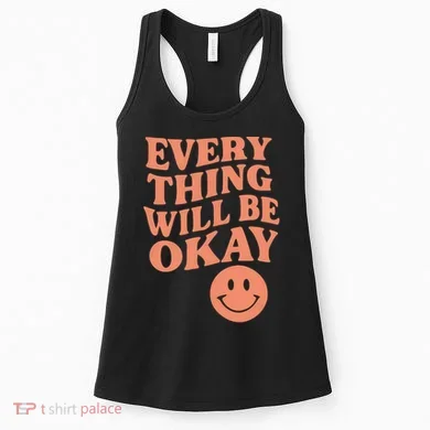 Everything Will Be Okay Women's Tank Top