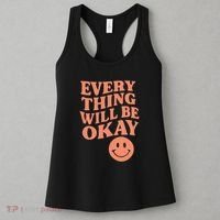 Everything Will Be Okay Women's Tank Top thumb 3