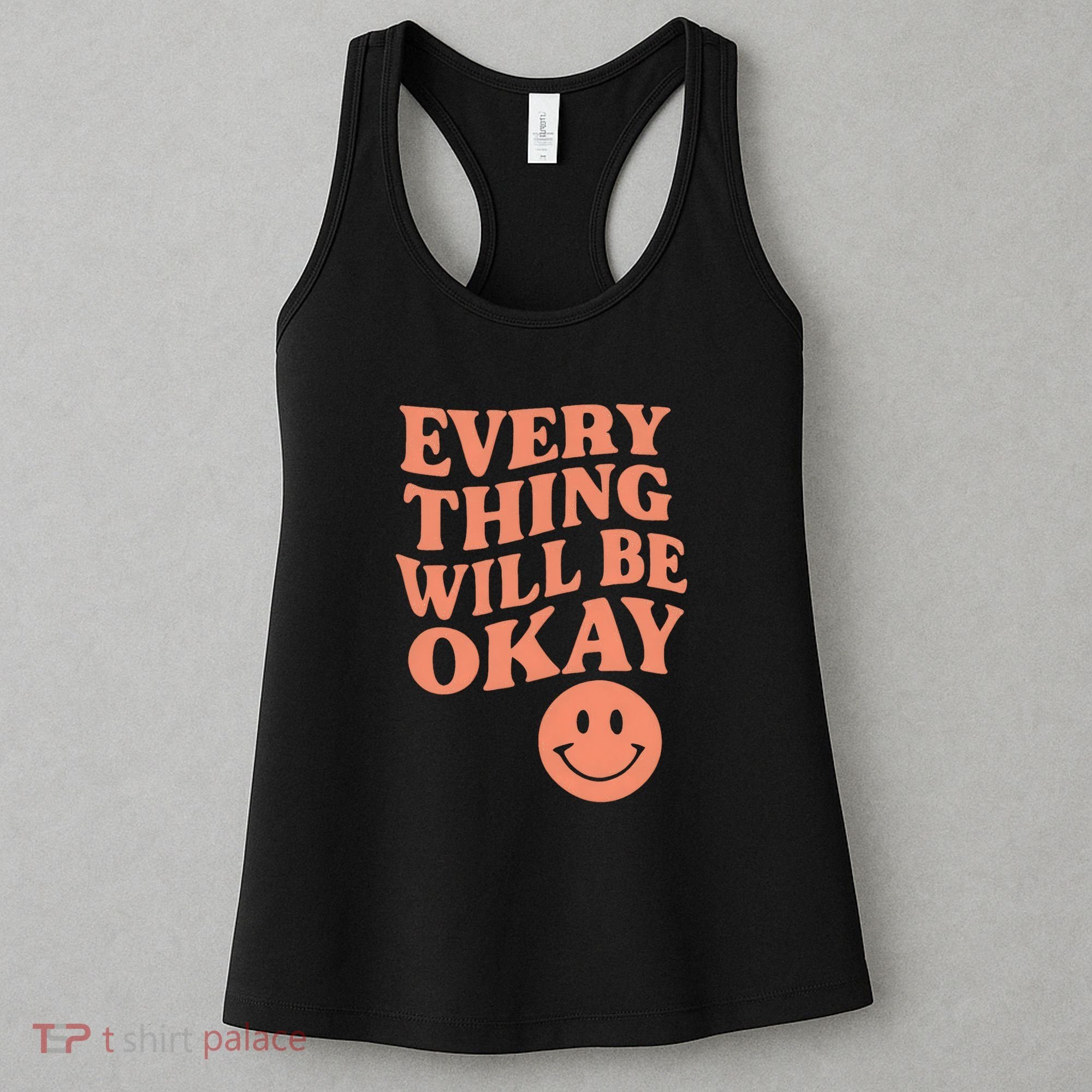 Everything Will Be Okay Women's Tank Top