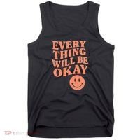 Everything Will Be Okay Tank Top thumb 0