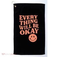 Everything Will Be Okay Golf Towel thumb 0