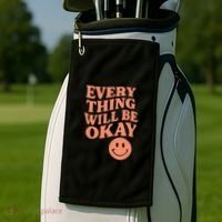 Everything Will Be Okay Golf Towel thumb 2
