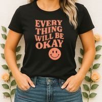 Everything Will Be Okay Women's T-Shirt thumb 2