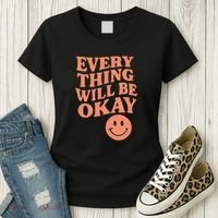 Everything Will Be Okay Women's T-Shirt thumb 3