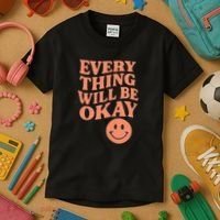 Everything Will Be Okay Kids T-Shirt thumb 3