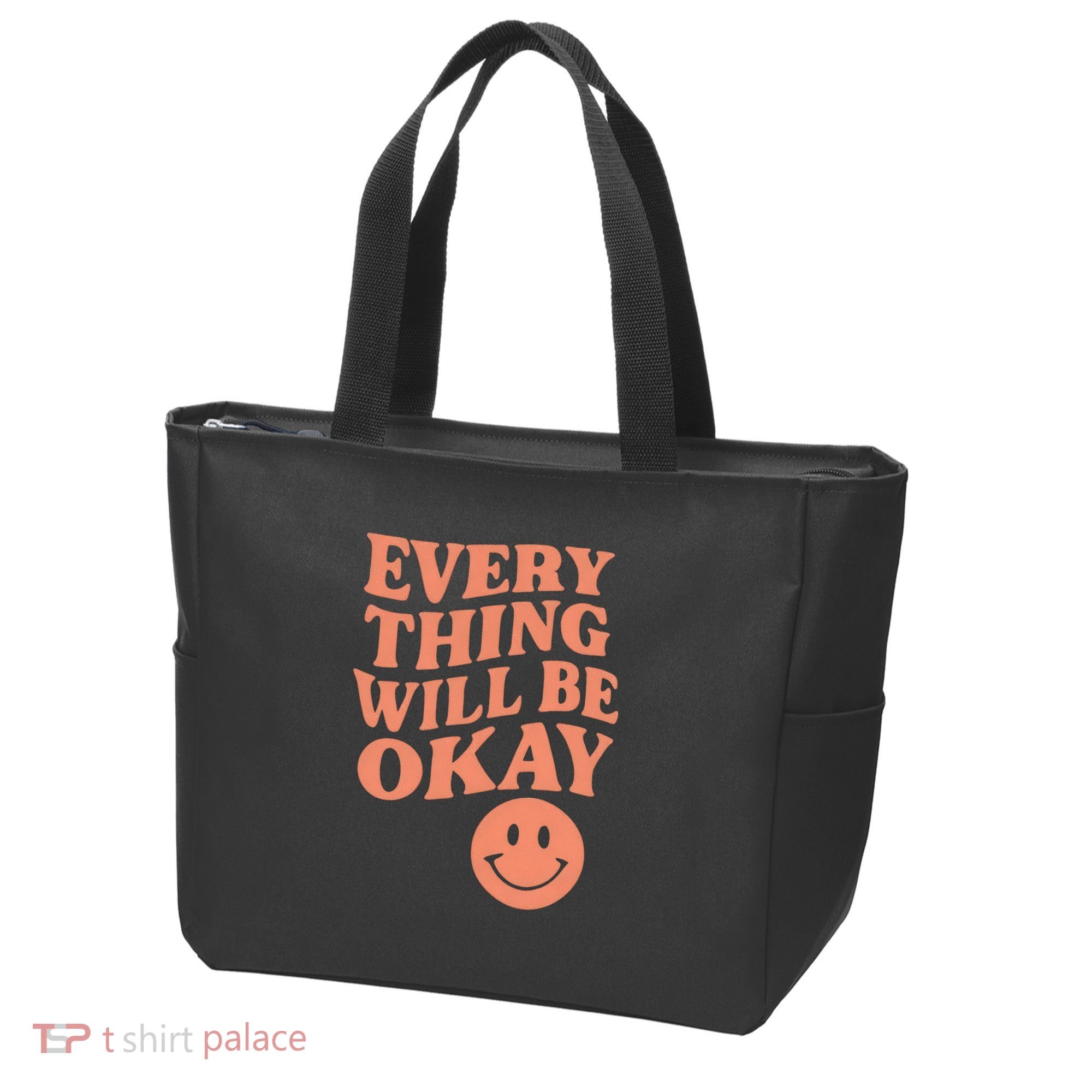 Everything Will Be Okay Tote Bag