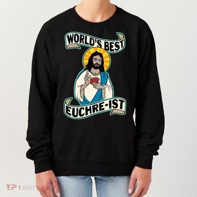 Euchre WorldS Best Euchre Ist Jesus Pun Women's Sweatshirt