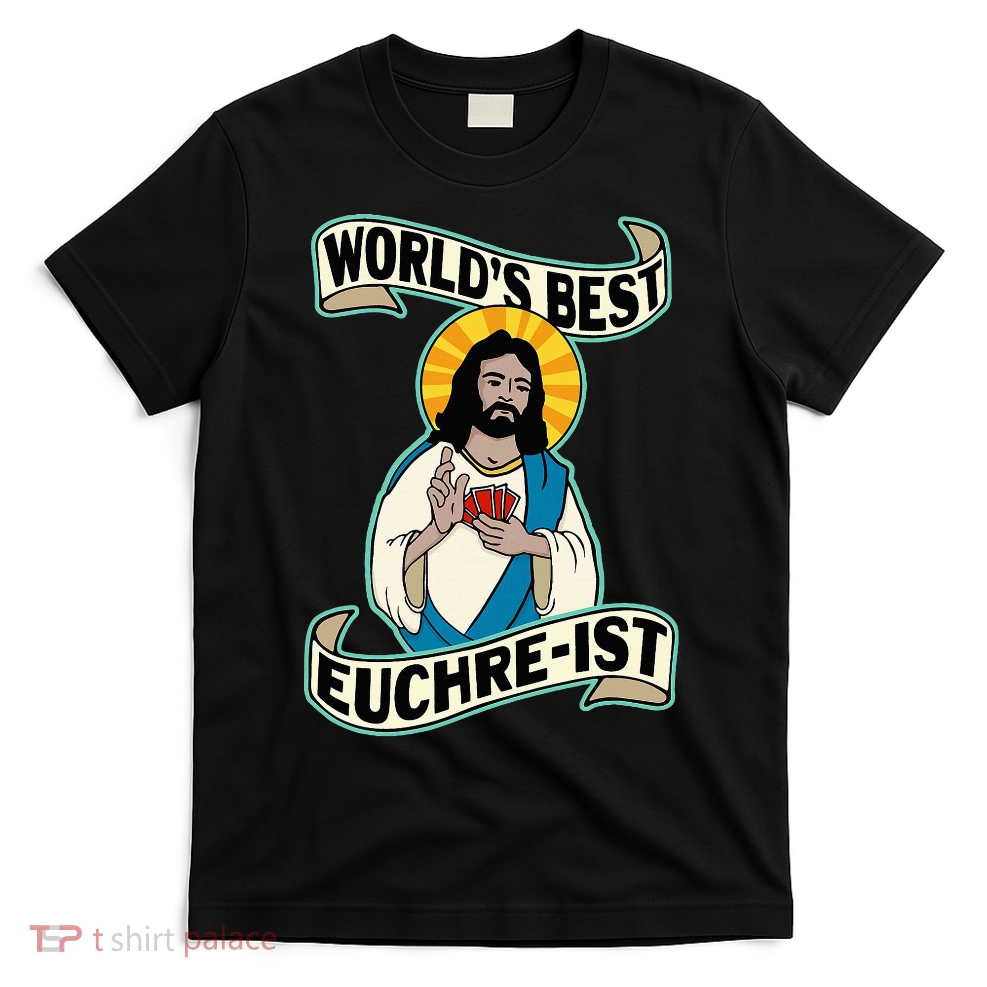 Euchre WorldS Best Euchre Ist Jesus Pun T-Shirt