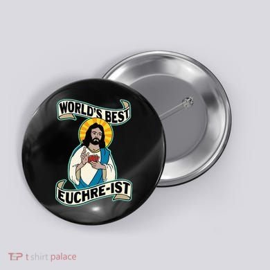 Euchre WorldS Best Euchre Ist Jesus Pun Button