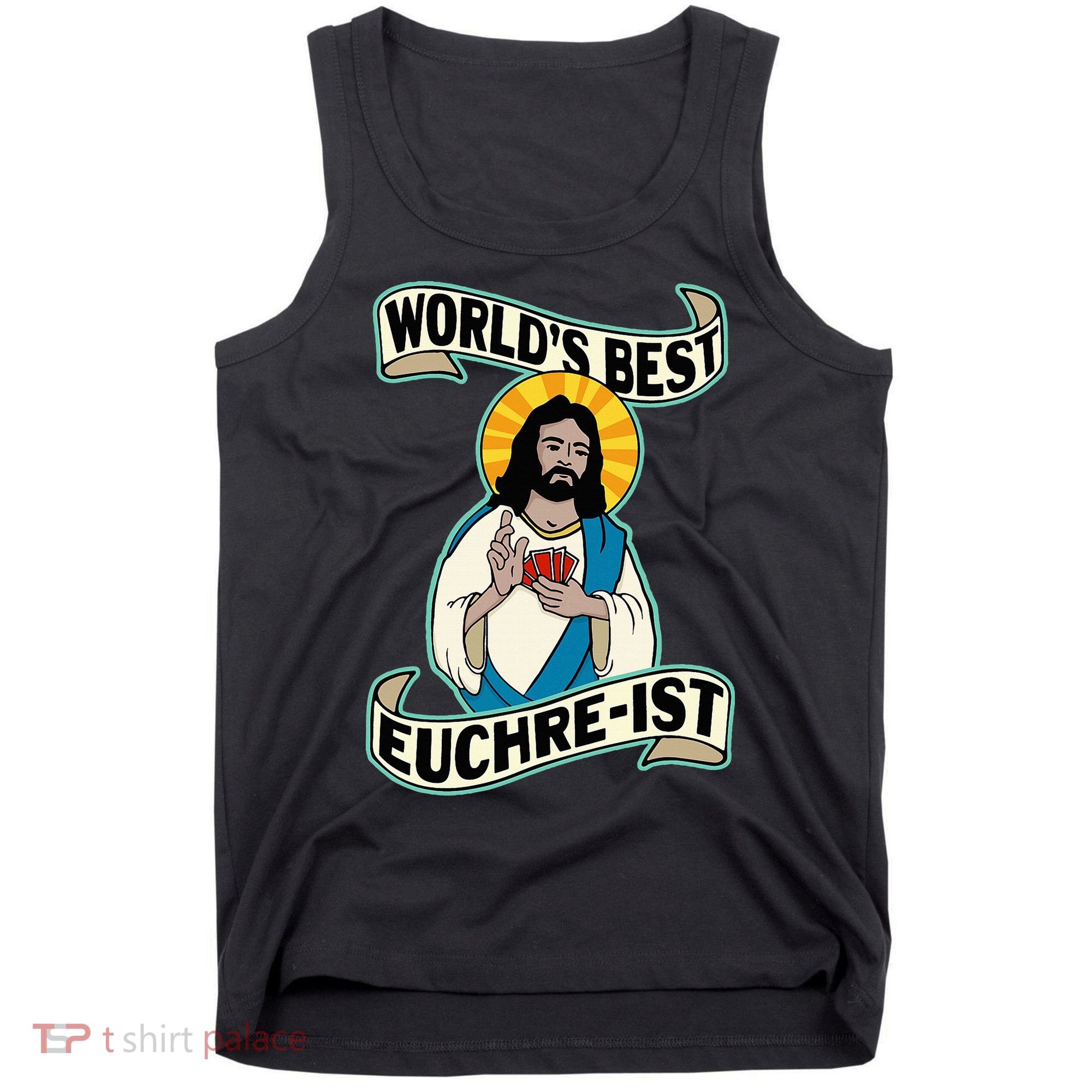 Euchre WorldS Best Euchre Ist Jesus Pun Tank Top
