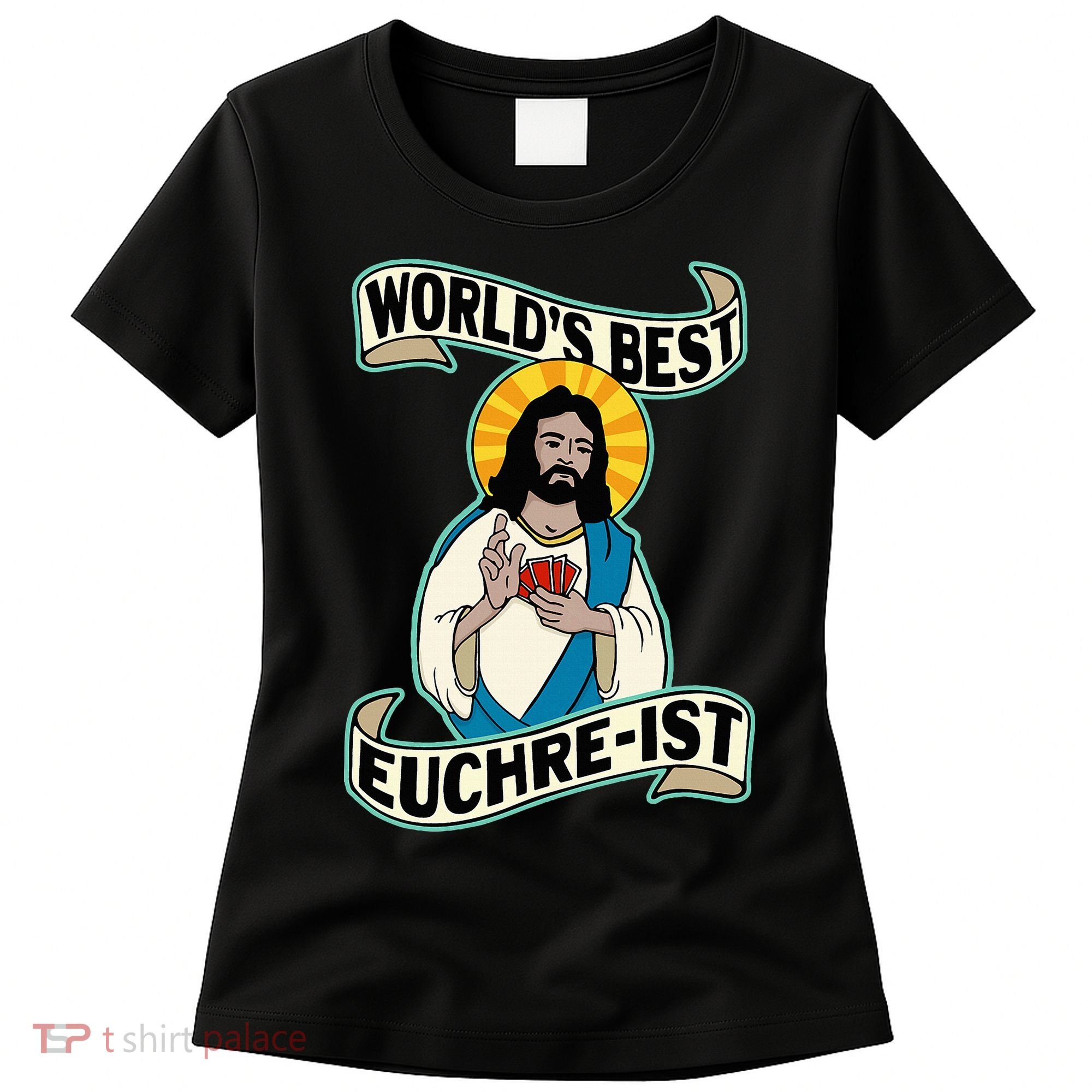 Euchre WorldS Best Euchre Ist Jesus Pun Women's T-Shirt