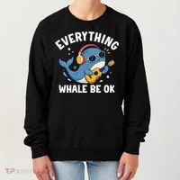 Everything Whale Be OK Women's Sweatshirt thumb 0