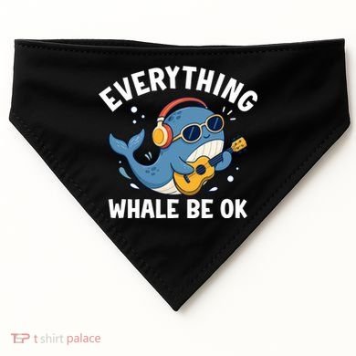 Everything Whale Be OK USA-Made Doggie Bandana