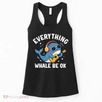 Everything Whale Be OK Women's Tank Top thumb 0
