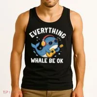 Everything Whale Be OK Tank Top thumb 3